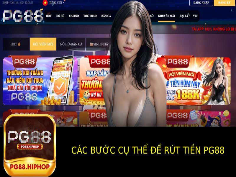 Cách Rút Tiền PG88 - Hướng Dẫn Nhanh Chóng, An Toàn Cách rút tiền PG88 - Các Bước Cụ Thể Để Rút Tiền Trên PG88